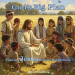 God's Big Plan