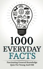 1000 Everyday Facts