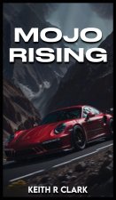 Mojo Rising
