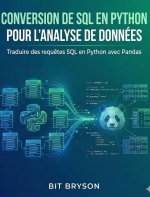 Conversion de SQL en Python pour l'analyse de données