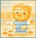 No Más Mentiras! Una Historia Sobre Honestidad