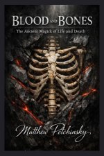 Blood and Bones