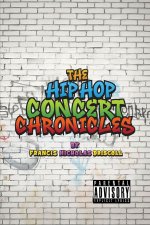The Hip Hop Concert Chronicles