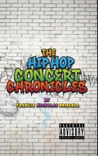 The Hip Hop Concert Chronicles