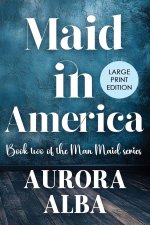 Maid in America