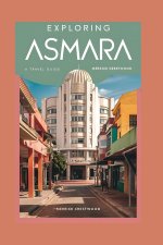 EXPLORING ASMARA