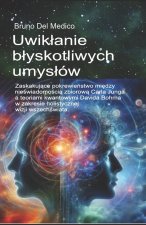 Uwikłanie błyskotliwych umysłów