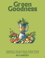 Green Goodness
