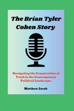 The BRIAN TYLER COHEN Story