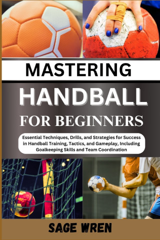 MASTER HANDBALL FOR BEGINNER