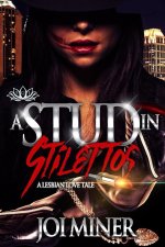 A Stud In Stilettos
