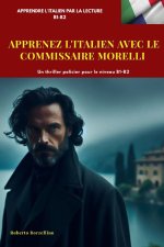 APPRENEZ L'ITALIEN AVEC LE COMMISSAIRE MORELLI