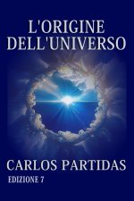 L'ORIGINE DELL'UNIVERSO