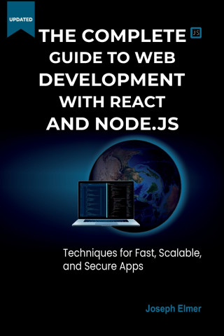 The Complete Guide to Web Development with React AND Node.js