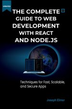 The Complete Guide to Web Development with React AND Node.js