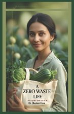 A Zero Waste Life