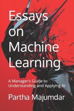 Essays on Machine Learning