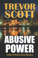 Abusive Power