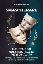 Smascherare il Disturbo narcisistico di Personalità