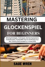 MASTER PLAYING GLOCKENSPIEL FOR BEGINNER