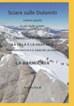 Sciare sulle Dolomiti vol. quarto