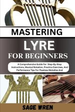 MASTER PLAYING LYRE FOR BEGINNER