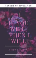 If You Will, Then I Will