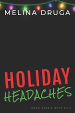 Holiday Headaches