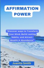 AFFIRMATION POWER