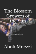 The Blossom Growers of the Sun