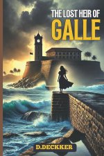 The Lost Heir of Galle