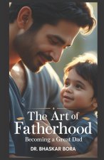 The Art Of Fatherhood