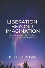 Liberation Beyond Imagination