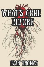 What's Gone Before