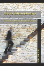 Odu Ifá, Orixá e Astrologia