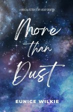 More Than Dust