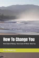 How To Change You