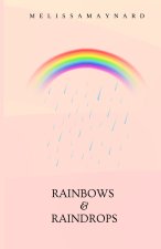 Rainbows & Raindrops