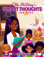 Ms. McClary's Smart Thoughts For Kids