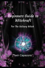 Beginners Guide To Witchcraft