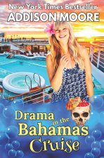 Drama in the Bahamas Cruise