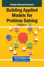 Building Applied Models for Problem Solving