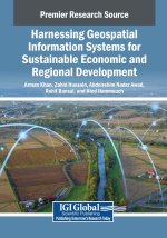 Harnessing Geospatial Information Systems for Sustainable Economic and Regional Development