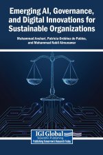 Emerging AI, Governance, and Digital Innovations for Sustainable Organizations