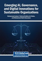 Emerging AI, Governance, and Digital Innovations for Sustainable Organizations
