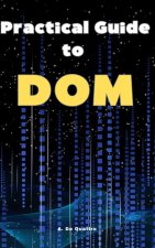 Practical Guide to DOM