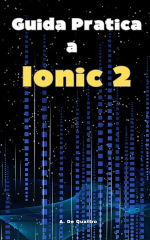 Guida Pratica a Ionic 2