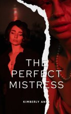 The Perfect Mistress