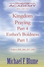 Kingdom Praying/Esther's Boldness