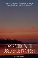 Operating with obedience in Christ